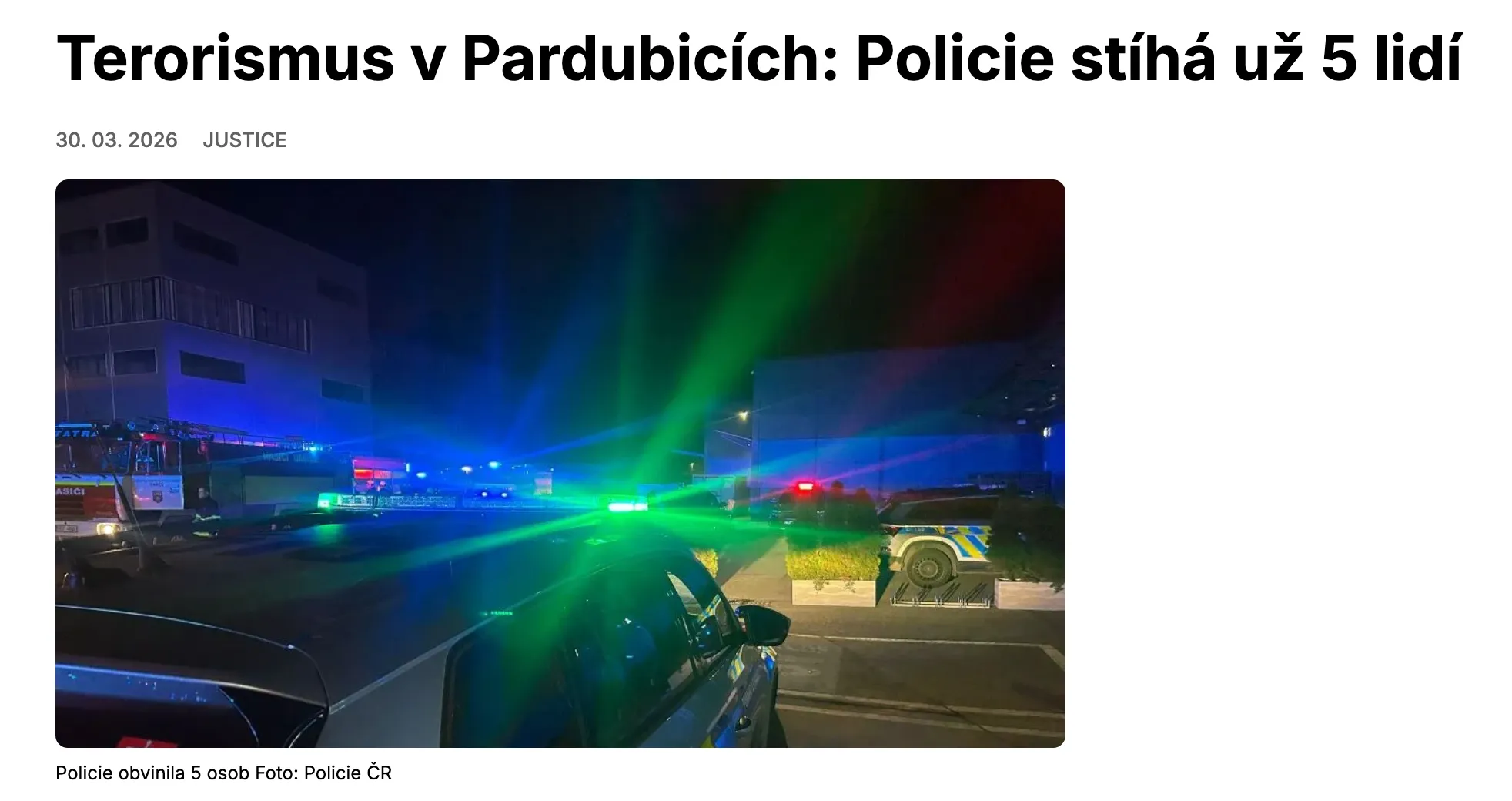 Shortly after the Pardubice incident, many Czech media automatically referred to the event as an act of "terrorism" - image from Česká justice media portal